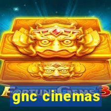 gnc cinemas